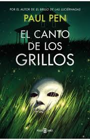 Paul Pen: El canto de los grillos