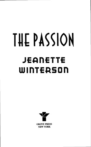 Jeanette Winterson: The passion (Paperback, 1987, Grove Press)