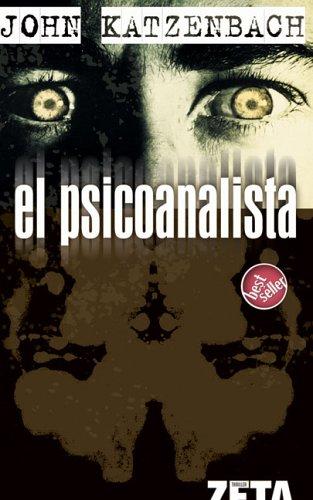 John Katzenbach: El psicoanalista (Paperback, Spanish language, 2006, Ediciones B)