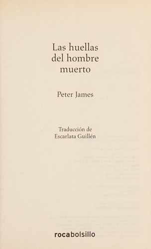 Peter James: Las huellas del hombre muerto (Spanish language, 2010, RocaBolsillo)