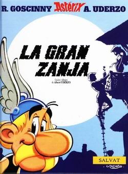 Albert Uderzo: La gran zanja (Spanish language, 2008, Salvat)