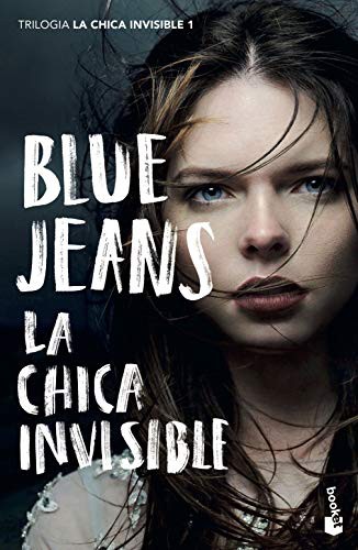 Blue Jeans: La chica invisible (Paperback, Booket)