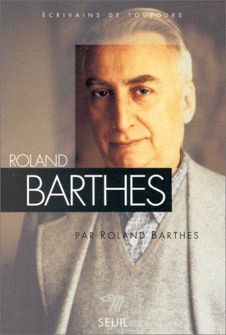 Roland Barthes: Roland Barthes  by Barthes, Roland (Paperback, French language, 1995, Seuil, Schoenhofs Foreign Books, Brand: Points)