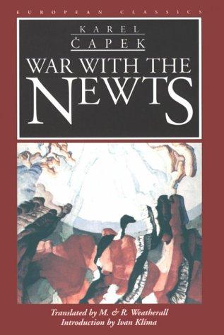 Karel Čapek: War with the Newts (European Classics) (Paperback, 1996, Northwestern University Press)