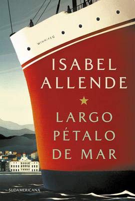 Isabel Allende: Largo Petalo de Mar (Paperback, 2019, SUDAMERICANA)