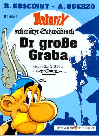 Albert Uderzo: Asterix Mundart Geb, Bd.1, Dr große Graba (Hardcover, Germanic (Other) language, Egmont Ehapa)