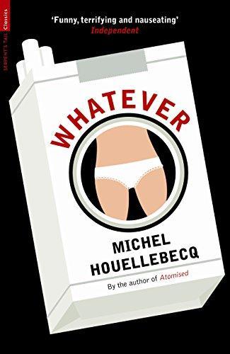 Michel Houellebecq: Whatever (2011)