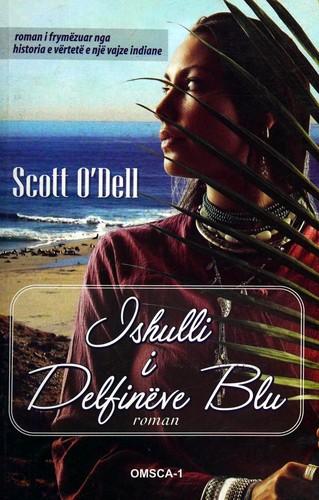 Scott O'Dell: Ishulli i Delfinëve Blu (Paperback, Albanian language, 2008, OMSCA-1)