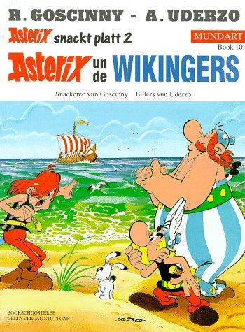 René Goscinny, Albert Uderzo: Asterix Mundart Geb, Bd.10, Asterix un de Wikingers (Hardcover, Germanic (Other) language, 1997, Egmont Ehapa)