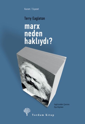 Terry Eagleton: Marx Neden Haklıydı? (Turkish language, 2014, Yordam Kitap)