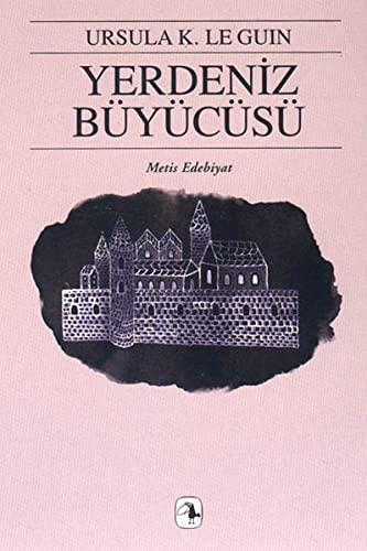 Ursula K. Le Guin, Rob Inglis: Yerdeniz Büyücüsü (Turkish language, 2008)