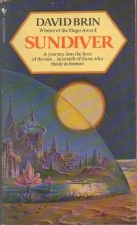 David Brin: SUNDIVER (Uplift Trilogy) (Paperback, 1985, Bantam)