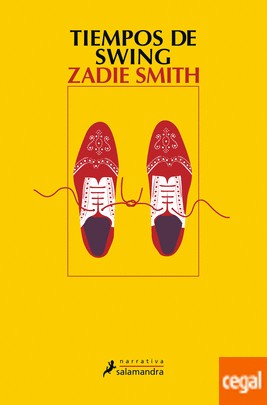 Zadie Smith: Tiempos de swing (2017, Salamandra)