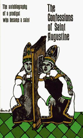 Augustine of Hippo city of god: Confessions of ST. Augustine (1961, Scribner)