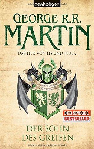 George R.R. Martin: Das Lied von Eis und Feuer 9: Der Sohn des Greifen (German language)