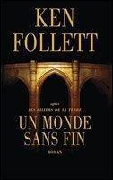 Ken Follett: Un monde sans fin (Paperback, French language, 2015, France Loisirs)