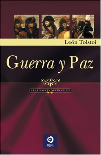 Guerra y Paz (Spanish language, 2008, Edimat Libros, S. A.)