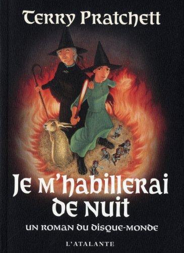 Terry Pratchett: Je m'habillerai de nuit (2011, L'Atalante Editions)