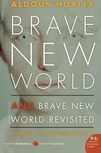 Aldous Huxley: Brave New World and Brave New World Revisited (2005, Harper Perennial Modern Classics)