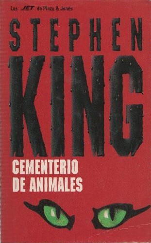 Cementerio de animales (Paperback, Spanish language, 1999, Plaza & Janés)