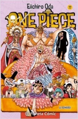 Eiichiro Oda: La sonrisa (Spanish language, 2016, Planeta, Planeta Cómic)