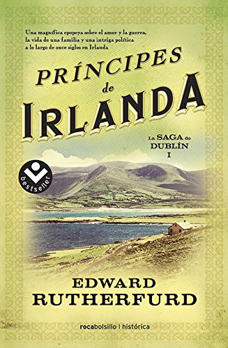 Edward Rutherfurd, Hernán Sabaté, Montserrat Gurguí: Príncipes de Irlanda (Paperback, 2015, Roca Bolsillo)