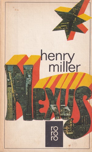 Henry Miller: Nexus (German language, 1976, Rowohlt)