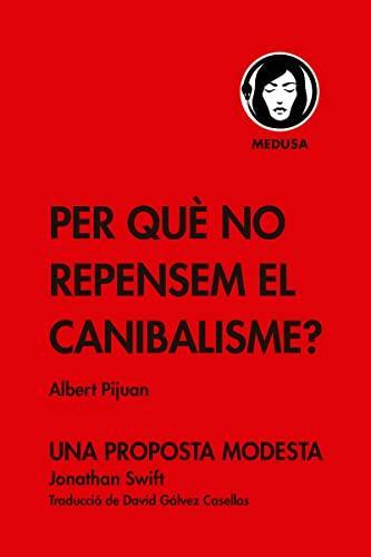 Albert Pijuan: Per què no repensem el canibalisme? (Spanish language, 2023)