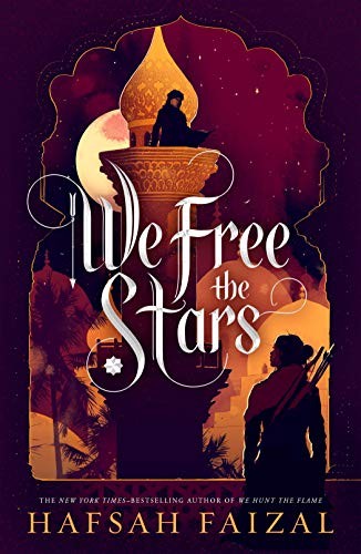 Hafsah Faizal: We Free the Stars (Hardcover, 2021, Farrar, Straus and Giroux (BYR))