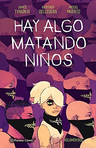 Werther Dell'edera, Ignacio Bentz, James Tynion IV, Miquel Muerto: Hay algo matando niños nº 02 (Hardcover, 2021, Planeta Cómic)