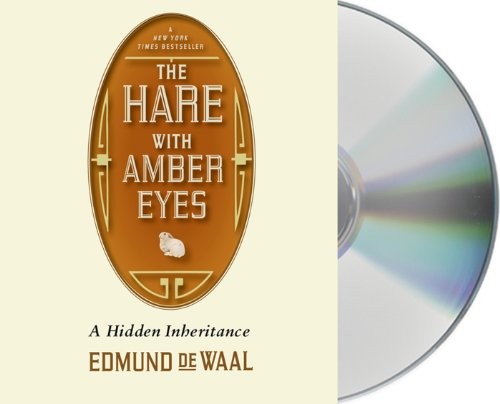 Edmund De Waal: The Hare with Amber Eyes (AudiobookFormat, Macmillan Audio)