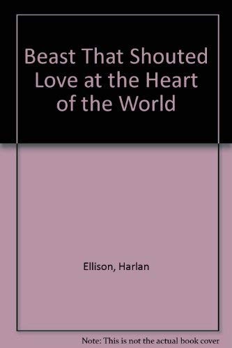 Harlan Ellison: The beast that shouted love at the heart of the world (1977, Millington)