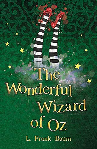 L. Frank Baum: The Wonderful Wizard of Oz (The Wizard of Oz Collection) (2016, Sweet Cherry Publishing)