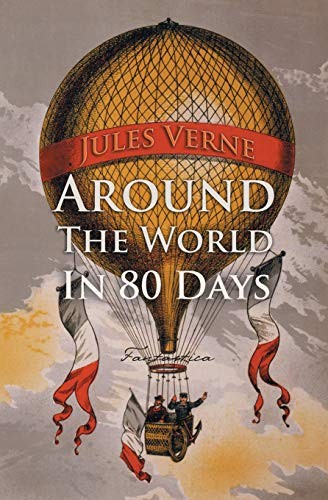 Jules Verne: Around the World in Eighty Days (Paperback, 2018, Fantastica)