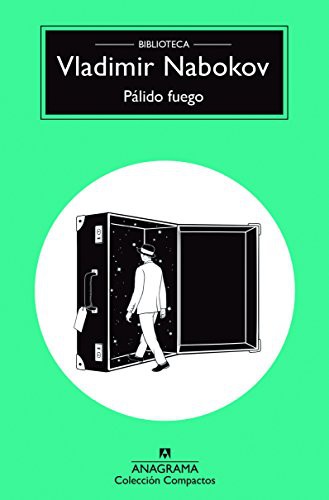 Vladimir Nabokov, Aurora Bernárdez: Pálido fuego (Paperback, Anagrama, Editorial Anagrama)