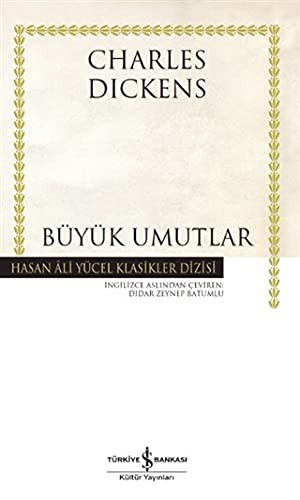 Charles Dickens: Büyük Umutlar (Hardcover, Is Bankasi Kültür Yayinlari)