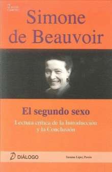 Simone de Beauvoir: El segundo sexo (1984, Ediciones Siglo Veinte)