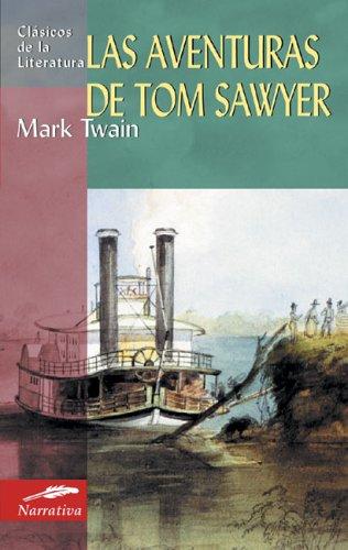 Mark Twain: Las aventuras de Tom Sawyer (Clasicos de la literatura series) (Paperback, Spanish language, 2006, Edimat Libros)