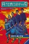 Katherine Applegate: Animorphs, Bd.8, Der Alien (Paperback, 1998, Ravensburger Buchverlag)