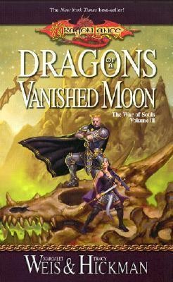 Margaret Weis, Tracy Hickman: Dragons of a Vanished Moon (Paperback, 2003, Wizards of the Coast)