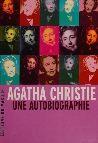 Agatha Christie: An Autobiography (French language, 2006, Editions du Masque)