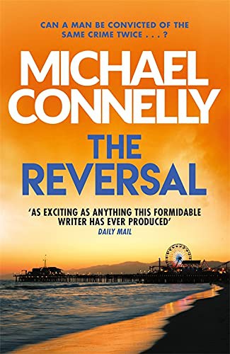 Michael Connelly: The Reversal (Paperback, Orion)