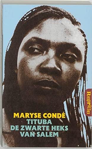 M. Conde: Tituba, de zwarte heks van Salem (Paperback, 1989, Uitgeverij In de Knipscheer)