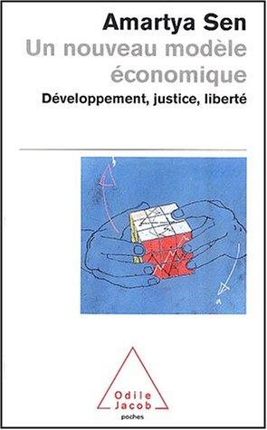 Amartya Sen, Michel Bessières: Un nouveau modèle économique (French language, 2003, Odile Jacob)