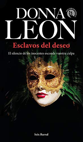 Donna Leon: Esclavos del deseo (2021, Seix Barral)