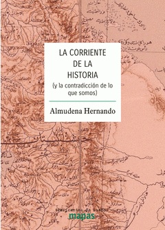 Almudena Hernando: La corriente de la historia (Español language, Traficantes de sueños)