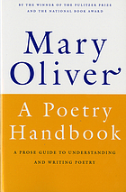 Mary Oliver: Poetry Handbook (Paperback, 1994, Harvest Books)