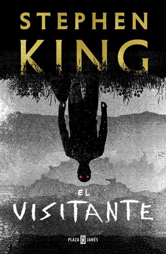 Stephen King: El visitante (2018, plaza y Janés)