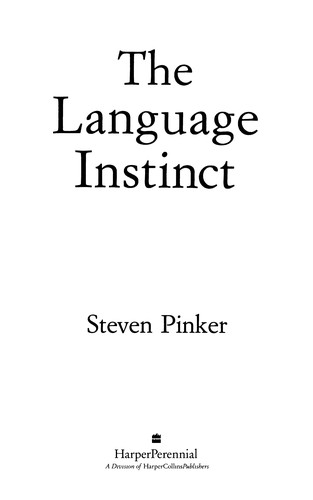 Steven Pinker: The Language Instinct (Paperback, 2007, Harper Perennial Modern Classics)