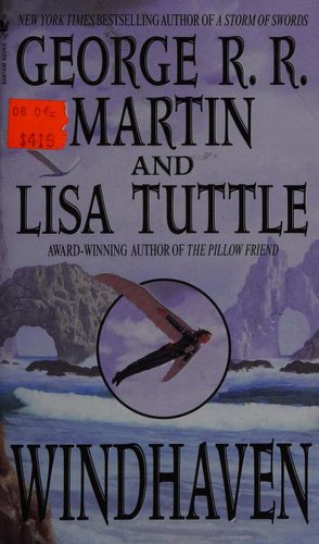 George R. R. Martin, Lisa Tuttle: Windhaven (Paperback, 2003, Bantam Books)